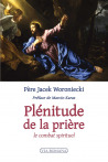 La plénitude de la prière