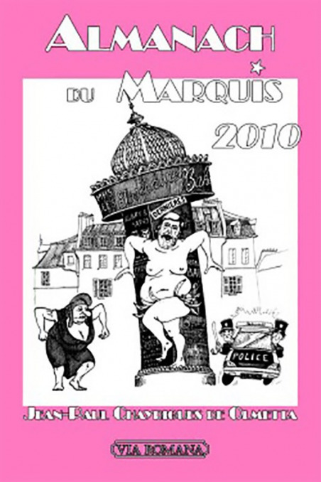 Almanach du Marquis - 2010 - Jean-Paul Chayrigues de Olmetta