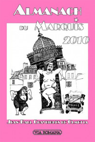 Almanach du Marquis - 2010 - Jean-Paul Chayrigues de Olmetta