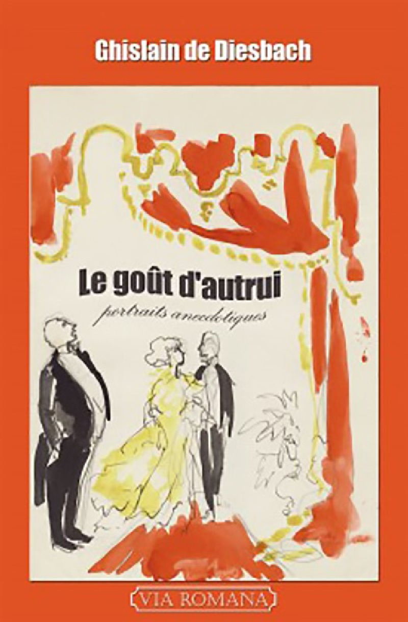 Le goût d'autrui - Ghislain de Diesbach