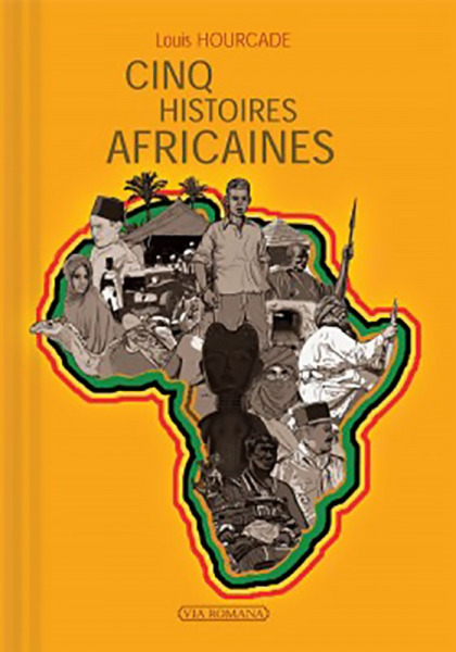 Cinq histoires africaines - Louis Hourcade